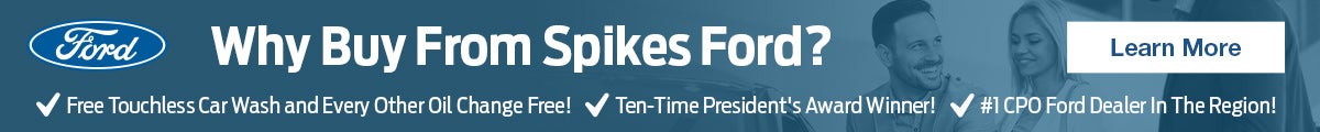 Why Buy From Spikes Ford